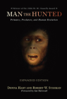 Man the Hunted: Primates, Predators, and Human Evolution By Donna Hart, Robert W. Sussman Cover Image