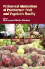 Preharvest Modulation of Postharvest Fruit and Vegetable Quality Cover Image