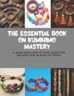 The Essential Book on KUMIHIMO Mastery Cover Image