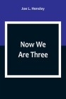 Now We Are Three Cover Image
