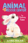 The Runaway Rabbit (Animal Rescue Center) Cover Image