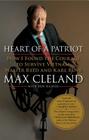 Heart of a Patriot: How I Found the Courage to Survive Vietnam, Walter Reed and Karl Rove Cover Image