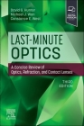 Last-Minute Optics: A Concise Review of Optics, Refraction, and Contact Lenses Cover Image