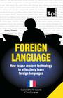 Foreign language - How to use modern technology to effectively learn foreign languages: Special edition - French By Andrey Taranov Cover Image