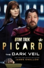 Star Trek: Picard: The Dark Veil By James Swallow Cover Image