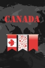 Canada Notebook: Ideal fürs Reisen und Notieren deiner schönsten Erlebnisse in Kanada - Geschenksidee für Abenteurer und alle Kanada Fa By Travel DD Publisher Cover Image