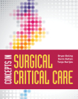 Concepts in Surgical Critical Care Cover Image