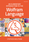 An Elementary Introduction to the Wolfram Language, Third Edition Cover Image