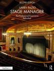 Stage Manager: The Professional Experience--Refreshed By Larry Fazio Cover Image