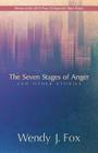 The Seven Stages of Anger and Other Stories By Wendy J. Fox Cover Image