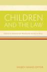 Children and the Law: Essays in Honour of Professor Nicholas Bala By Sanjeev Anand (Editor) Cover Image