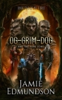 Og-Grim-Dog and The Dark Lord By Jamie Edmundson Cover Image