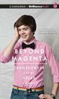 Beyond Magenta: Transgender Teens Speak Out Cover Image