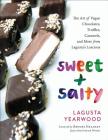 Sweet + Salty: The Art of Vegan Chocolates, Truffles, Caramels, and More from Lagusta's Luscious By Lagusta Yearwood Cover Image