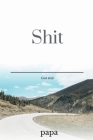 shit By Papa Cover Image