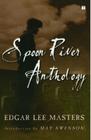 Spoon River Anthology By Edgar Lee Masters, May Swenson (Introduction by) Cover Image