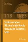 Sedimentation History in the Arctic Ocean and Subarctic Seas for the Last 130 Kyr (Lecture Notes in Earth Sciences #118) By M. a. Levitan, Yu A. Lavrushin Cover Image