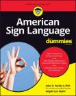 American Sign Language for Dummies with Online Videos (For Dummies (Lifestyle)) By Adan R. Penilla, Angela Lee Taylor Cover Image