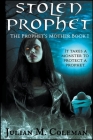 Stolen Prophet: The Prophet's Mother (Book 1) Cover Image