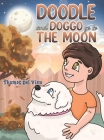 Doodle and Doggo go to the Moon Cover Image