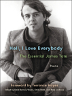 Hell, I Love Everybody: The Essential James Tate: Poems (Ecco Essentials) By James Tate, Terrance Hayes (Introduction by) Cover Image