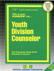 Youth Division Counselor: Passbooks Study Guide (Career Examination Series) By National Learning Corporation Cover Image