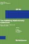 The Gohberg Anniversary Collection: Volume I: The Calgary Conference and Matrix Theory Papers (Operator Theory: Advances and Applications #40) Cover Image