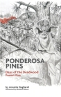 Ponderosa Pines: Days of the Deadwood Forest Fire By Annette Gagliardi, Elizabeth Glaser (Illustrator), Erica Onsrud (Cover Design by) Cover Image