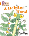 Helping Hand: Band 6/Orange (Collins Big Cat Phonics) By Shoo Rayner, Collins Big Cat (Prepared for publication by) Cover Image