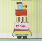 13 Gifts - Audio Library Edition By Wendy Mass Cover Image