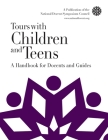 Tours with Children and Teens: A Handbook for Docents and Guides Cover Image