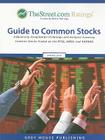 TheStreet.com Ratings' Guide to Common Stocks: A Quarterly Compilation of Ratings and Analyses Covering Common Stocks Traded on the NYSE, AMEX and NAS (Street.com Ratings Guide to Common Stocks) By Grey House Publishing (Manufactured by) Cover Image