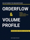 Orderflow & Volume Profile: Institutionellen Händlern auf der Spur By Wolfgang Pichler Cover Image