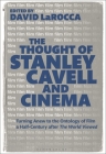 The Thought of Stanley Cavell and Cinema: Turning Anew to the Ontology of Film a Half-Century After the World Viewed Cover Image
