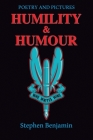 Humility & Humour: Poetry and Pictures By Stephen Benjamin Cover Image
