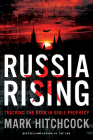 Russia Rising: Tracking the Bear in Bible Prophecy By Mark Hitchcock Cover Image