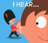 I Hear . . . By PatrickGeorge (Illustrator), PatrickGeorge Cover Image