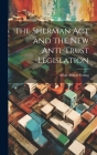 The Sherman act and the new Anti-trust Legislation Cover Image