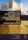 Computer Aided Design Guide for Architecture, Engineering and Construction Cover Image
