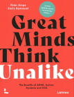 Great Minds Think Unalike: The Benefits of Adhd, Autism, Dyslexia and Ocd By Peter Ampe, Emily Rammant Cover Image