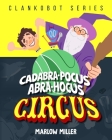 Cadabra-pocus, Abra-hocus By Miller Cover Image