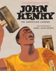 John Henry: An American Legend 50th Anniversary Edition By Ezra Jack Keats Cover Image