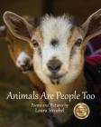 Animals are People Too By Laura Stroebel Cover Image