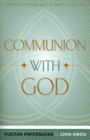 Communion with God (Puritan Paperbacks) By John Owen, R. J. K. Law (Editor) Cover Image