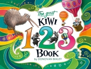 The Great Kiwi 123 Book By Donovan Bixley (Illustrator) Cover Image
