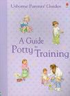 A Guide to Potty Training Cover Image