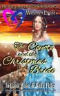 Western Brides: The Coyote and the Christmas Bride: A Sweet and Inspirational Western Historical Romance Cover Image