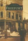 Freeport (Images of America) By The Freeport Historical Society Cover Image