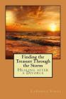 Finding the Treasure Through the Storm: Healing after Divorce By Lashona E. Vines Cover Image
