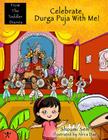 Celebrate Durga Puja With Me! Cover Image